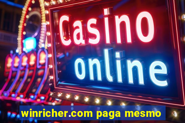 winricher.com paga mesmo